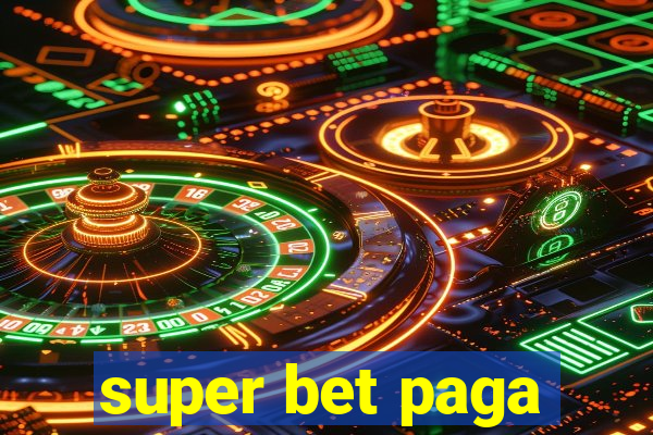 super bet paga